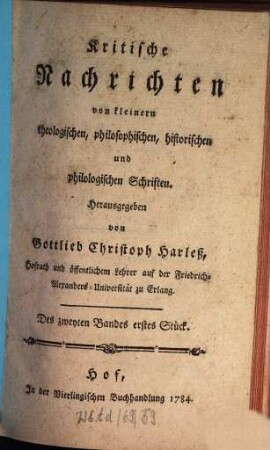 Critische Nachrichten von kleinern theologischen, philosophischen, historischen und philologischen Schriften, 2,1. 1784