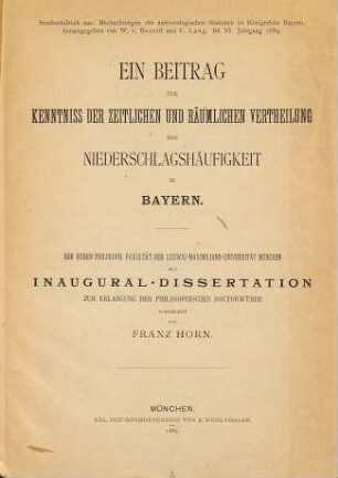 Ein Beitrag zur Kenntnis der zeitlichen und räumlichen Vertheilung der Niederschlagshäufigkeit in Bayern