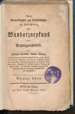 3: Neue Bemerkungen und Erfahrungen zur Bereicherung der Wundarzneykunst und Arzneygelahrtheit, Dritter Theil