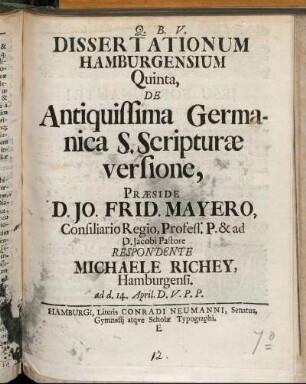 Disputationum Hamburgensium Quinta, De Antiquissima Germanica S. Scripturae versione