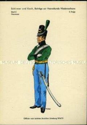 Uniformdarstellung, Offizier des Leichten Infanterie-Bataillons Lüneburg, Königreich Hannover, 1814/1815.