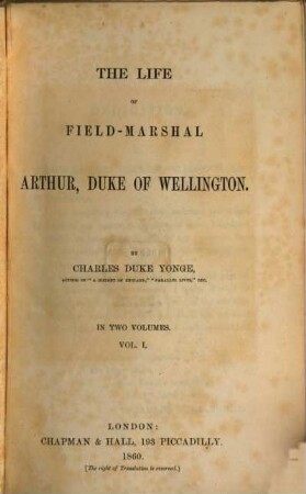 The life of Field-Marshal Arthur, Duke of Wellington. 1