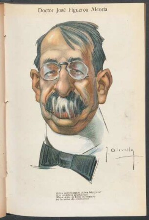 Doctor José Figueroa Alcorta - [Caricatura]