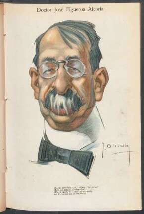 Doctor José Figueroa Alcorta - [Caricatura]