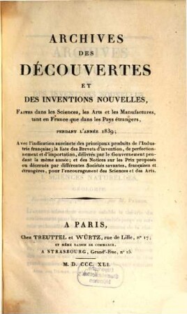 Archives des découvertes et des inventions nouvelles : faites dans les sciences, les arts et les manufactures, tant en France que dans les pays étrangers, pendant l'année ... 31. 1839 (1841)