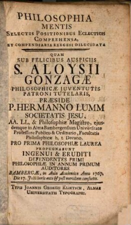 Philosophia mentis selectis positionibus eclecticis comprehensa et compendiaria exegesi dilucidata