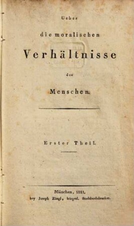 Ueber die moralischen Verhältnisse des Menschen, 1