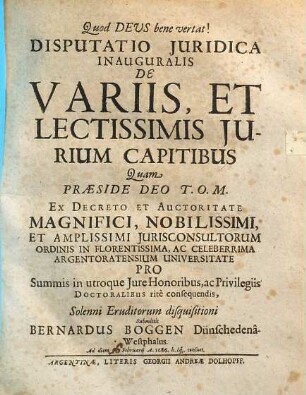Disputatio iuridica inauguralis de variis, et lectissimis iurium capitibus