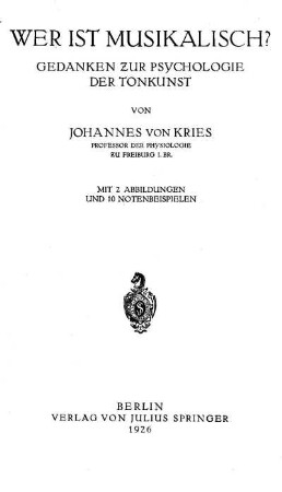 Wer ist musikalisch? Gedanken zur Psychologie der Tonkunst