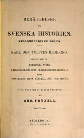 Berättelser ur Svenska historien : Till ungdomens tjenst utgifven af And. Fryxell; fortsatta af Otto Sjägren. 29