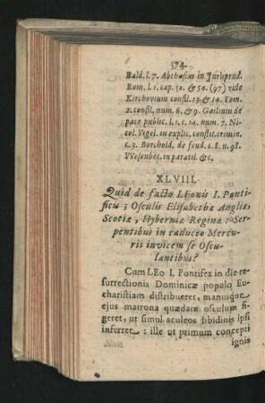 XLVIII. Quid de facto Leonis I. Pontificis; Osculis Elisabetha Angliae, scotiae, Hyberniae Reginae ...