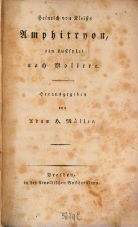 Heinrich von Kleists Amphitryon : ein Lustspiel nach Molière