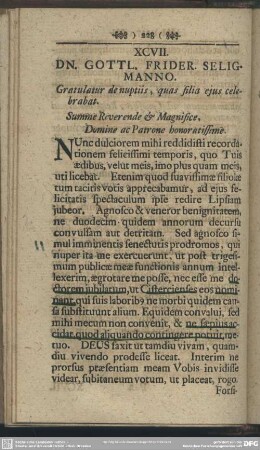 XCVII. DN. GOTTL. FRIDER. SELIGMANNO. Gratulatur de nuptiis, quas filia ejus celebrabat