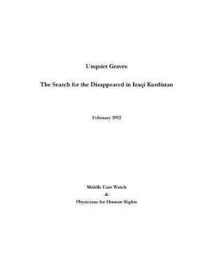 Unquiet graves : the search for the disappeared in Iraqi Kurdistan