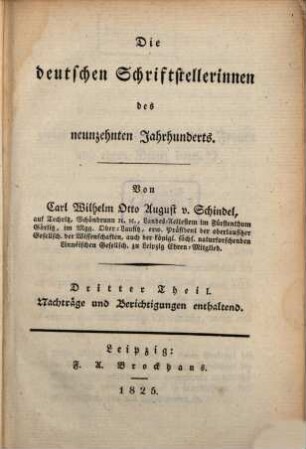 Die deutschen Schriftstellerinnen des neunzehnten Jahrhunderts, 3. Nachträge u. Berichtigungen