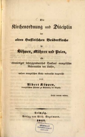 Die Kirchenordnung und Disciplin der alten Hussitischen Brüderkirche in Böhmen, Mähren und Polen