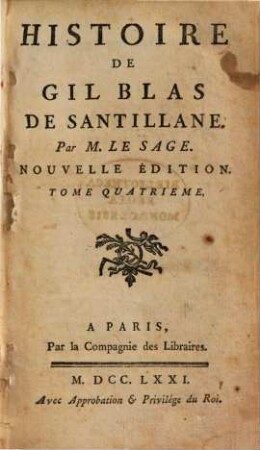 Histoire de Gil-Blas de Santillane. 4