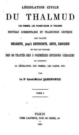 Législation civile du Thalmud / nouveau comm. et trad. critique par Israel-Michel Rabbinowicz