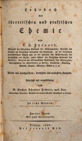 Lehrbuch der theoretischen und praktischen Chemie : in sechs Bänden, 2