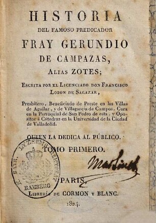 Historia del famoso predicador Fray Gerundio de Campazas, alias Zotes, 1