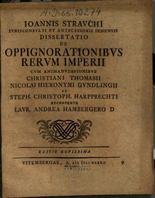 Ioannis Stravchii ... Dissertatio De Oppignorationibus Rervm Imperii