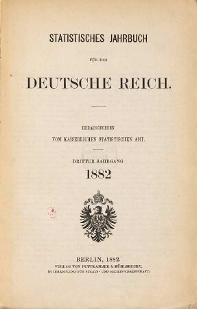 Statistisches Jahrbuch für das Deutsche Reich. 3. 1882