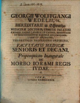 Propempt. inaug. de morbo Iorami regis Iudae