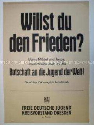 Maueranschlag der FDJ mit der Aufforderung, sich in die Zeichnungslisten für die Botschaft an die Jugend der Welt einzutragen