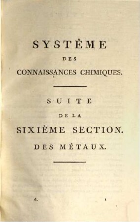 Système des connaissances chimiques, et de leurs applications aux phénomènes de la nature et de l'art, 6