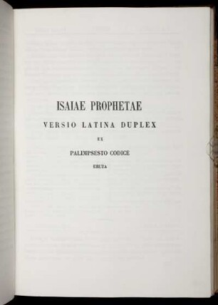 Isaiae prophetae versio latina duplex ex palimpsesto codice eruta