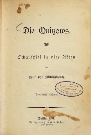 Die Quitzows : Schauspiel in 4 Akten von Ernst von Wildenbruch