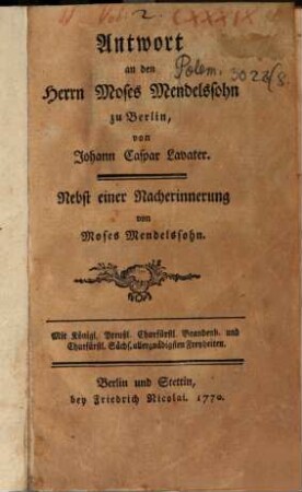Antwort an den Herrn Moses Mendelssohn zu Berlin : Nebst einer Nacherinnerung von Moses Mendelssohn