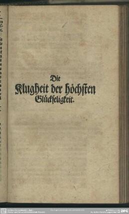 Die Klugheit der höchsten Glückseligkeit