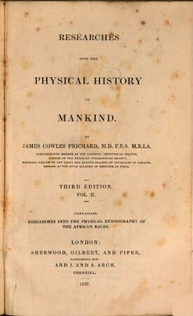 Researches into the physical history of mankind, 2. Researches into the physical ethnography of the African races