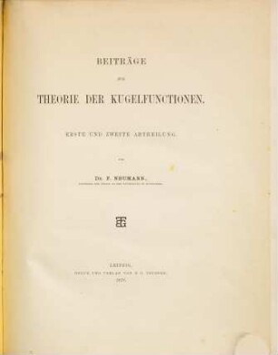 Beiträge zur Theorie der Kugelfunctionen, 1/2