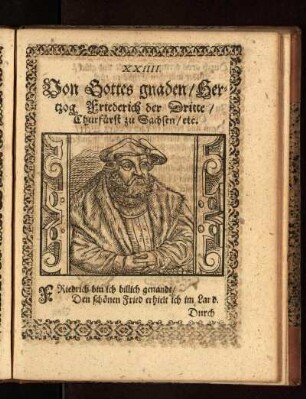 Von Gottes gnaden/ Hertzog Friederich der Dritte/ Churfürst zu Sachsen/ etc.