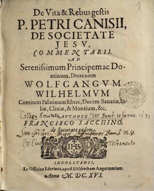 De Vita & Rebus gestis P. Petri Canisii, De Societate Jesv, Commentarii