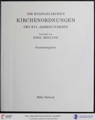 31: Die evangelischen Kirchenordnungen des XVI. Jahrhunderts: Generalregister