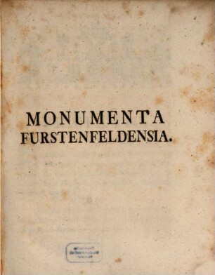 Monumenta Boica, 9. [Monumenta Schlehdorfensia ; Monumenta Furstenfeldensia ; Monumenta Weihensteffanensia ; Monumenta Neocellensia]