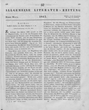Jürgens, K.: Luther's Leben. Abt. 1. Luther von seiner Geburt bis zum Ablassstreite 1483 - 1517. Bd. 1. Leipzig: Brockhaus 1846 (Fortsetzung von Nr. 56)