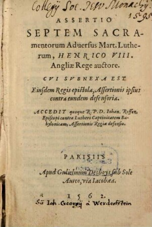 Assertio Septem Sacramentorum Aduersus Mart. Lutherum