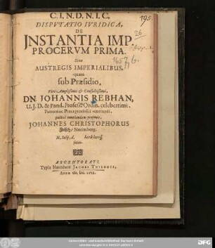Disputatio Iuridica, De Instantia Imp. Procerum Prima. Sive Austregis Imperialibus