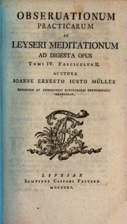 Obseruationum Practicarum Ad Leyseri Meditationum Ad Digesta Opus, 4,2