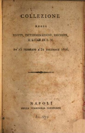 Collezione delle leggi e decreti emanati nelle provincie continentali dell'Italia meridionale. 1806, 1806