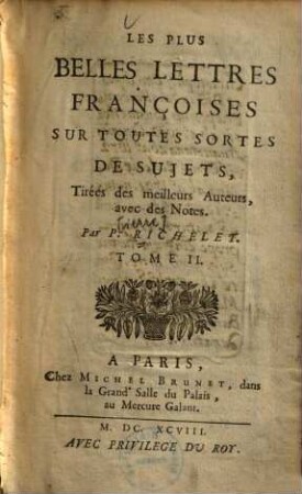 Les plus belles lettres françoises sur toutes sortes de sujets, 2