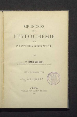 Grundriss einer Histochemie der pflanzlichen Genussmittel