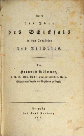 Ueber die Idee des Schicksals in den Tragödien des Aischylos