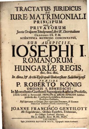 Tractatus Iuridicus De Iure Matrimoniali Principum aeque, ac Privatorum