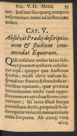 Cap. V. Absolvit Praedii descriptionem & studium commendat Equorum.