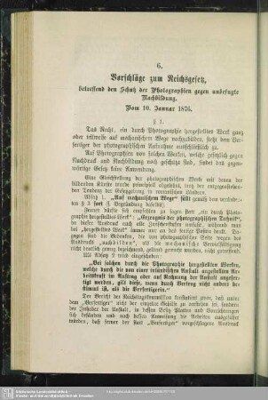 6. Vorschläge zum Reichsgesetz, betreffend den Schutz der Photographien gegen unbefugte Nachbildung